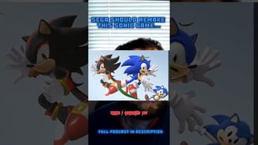 Sega Should Remake This Sonic Game