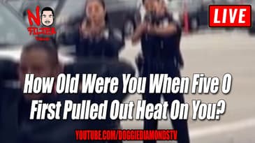 How Old Were You When Five 0 First Pulled Out Heat On You?