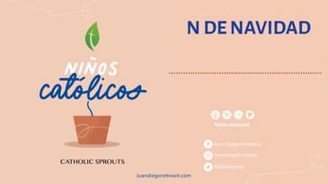Niños Católicos - N de Navidad T3 Ep. 14