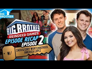 BB Reindeer Games | Ep 2 Recap w/ America, Cory and Zach