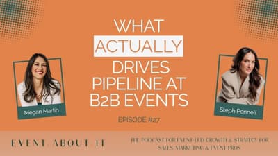 What Actually Drives Pipeline at B2B Events