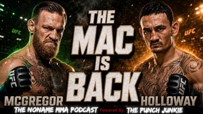 The MAC is Back! UFC #329 | The NoName MMA Podcast powered by The Punch Junkie™