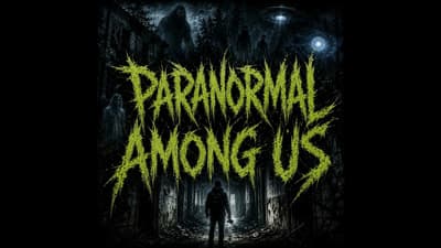 Ep. 266: Paranormal Among Us