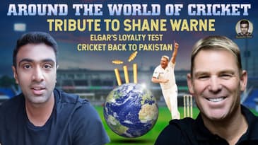 A Tribute to Shane Warne | Elgar's Loyalty Test | Rawalpindi | Around the World of Cricket | E1