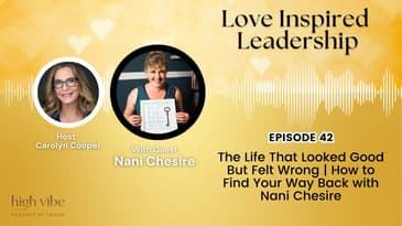 The Life That Looked Good But Felt Wrong | How to Find Your Way Back with Nani Chesire