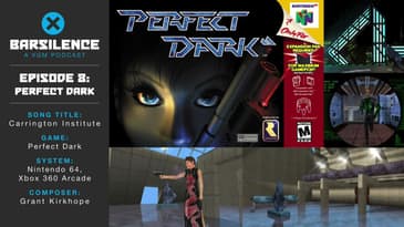 Perfect Dark N64 Game & Music Retrospective | barSILENCE