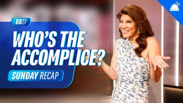Who's The Accomplice? BB27 Sunday Nominations Ep Recap, Week 1