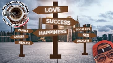 The REAL Happiness Convo: The Black Coffee Club Live (5.13.24) #TheBlackCoffeeClub