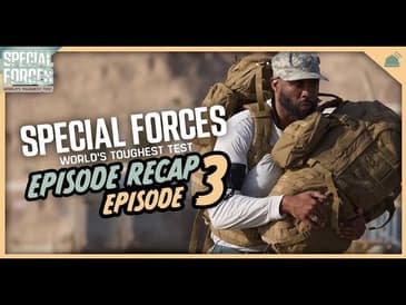 Special Forces: World's Toughest Test Ep. 3 Recap
