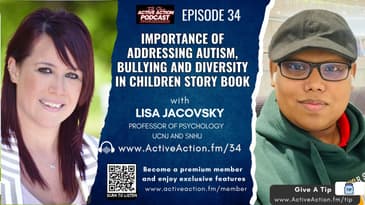 Importance of Addressing Autism and Diversity in Children Story Book - with Lisa Jacovsky  | Epi.34