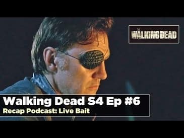 The Walking Dead Season 4, Episode 6 Recap: Live Bait | Review of Walking Dead s04e06