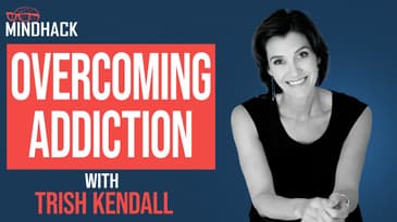 #081 Trish Kendall: How to Overcome Addiction and Create Success