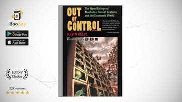 Out of Control  Book Summary By Kevin Kelly  The New Biology of Machines, Social Systems, & the
