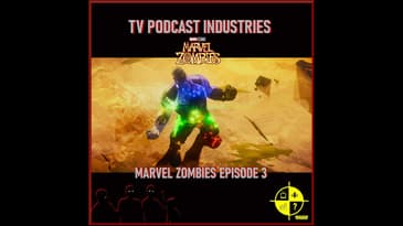 Marvel Zombies Episode 3 Review