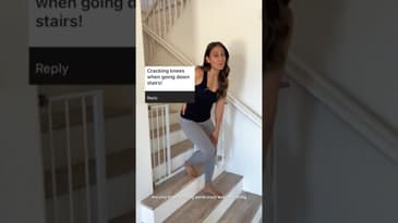 Crunchy Knees Going Down Stairs?