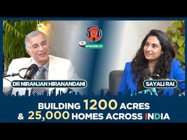 Unlocking the future of infrastructure ft. The realty mogul, Dr. Niranjan Hiranandani | HHwFC S4 E1