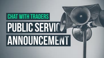 Public Service Announcement · Chat With Traders