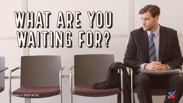 What Are You Waiting For?   - Kevin Zadai