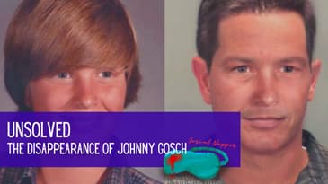 Unsolved: The Disappearance of Johnny Gosch