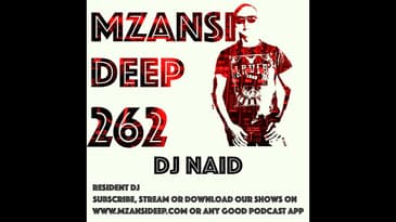 Session 262 - DJ NAID - Soulful House