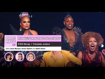 RuPaul’s Drag Race: All-Stars 7 | Episode 4 Recap