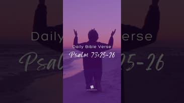 Bible Verses - Psalm 73:25-26 #faith #inspiration #motivation