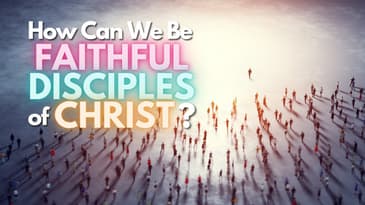 Live in Bisaya: How Can We Be Faithful Disciples of Christ?