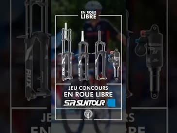 Jeu concours En Roue Libre X SR Suntour
