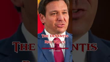 The Ron DeSantis Red Wave