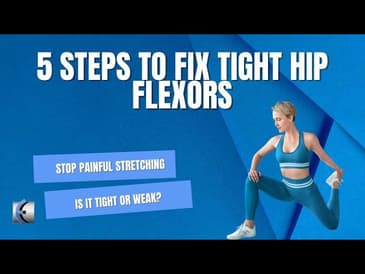 Tight Hip Flexor Fix - 5 Steps to Get Stronger