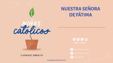 Nuestra Señora de Fátima | Niños Católicos