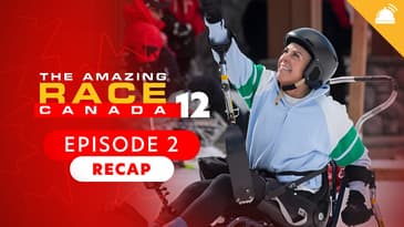 Amazing Race Canada: Season 12 Ep 2 Recap
