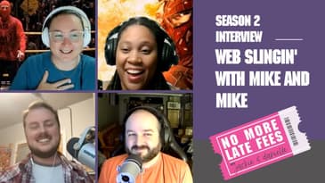 No More Late Fees - Interview - Web Slingin' with Mike and Mike