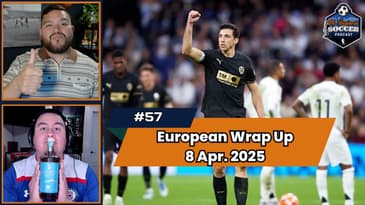 Premier League, Serie A, La Liga, and Bundesliga Matchday Review | Episode 57 April 8th, 2025