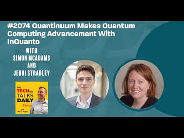 2074: Quantinuum Makes Quantum Computing Advancement With InQuanto
