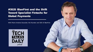 3525: iBanFirst and the Shift Toward Specialist Fintechs for Global Payments