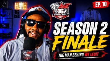 Season 2 Finale: The Truth About Success, Discipline & Building Your Dream | We Legit 16 Podcast