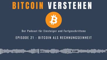 Episode 21 - Bitcoin als Rechnungseinheit