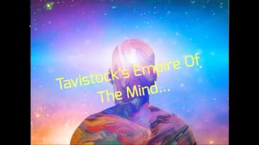 Tavistock's Empire Of The Mind... - Best Of The Alchemical Lantern Live Broadcast - Episode #42