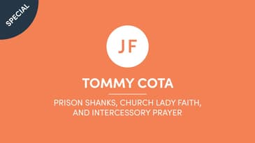 Tommy Cota - Prison Shanks, Church Lady Faith, And Intercessory Prayer