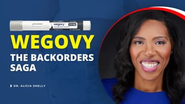 Wegovy: The Backorders Saga | Dr. Shelly, MD