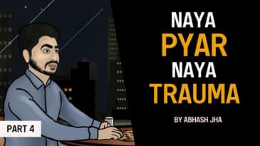 PART 4 | Naya Pyar Naya Trauma | Audio Storytelling Series by Abhash Jha | Rhyme Attacks