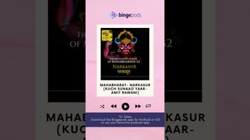 Mahabharat- Narkasur (Kuch Sunaao Yaar- Amit Rawani) | Uncharted Stories of Mahabharat | Bingeods