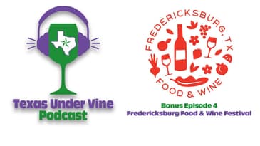 Bonus Episode 4 - HC - Fredericksburg Food & Wine Festival