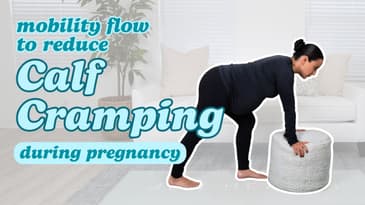 Mobility Flow for Calf Cramps Relief During Pregnancy Safe & Effective Stretches