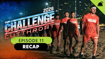 The Challenge Cutthroat Episode 11 Recap