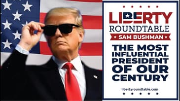 The Most Influential President of Our Century? Sam Bushman on Trump, Tariffs, and the Constitution