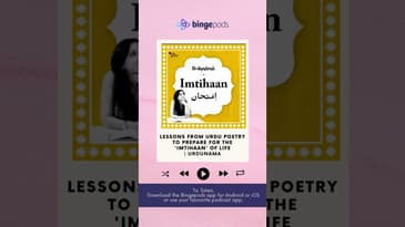Lessons from Urdu Poetry to Prepare for the 'Imtihaan' of Life | Urdu Lovers | The Quint | Bingepods