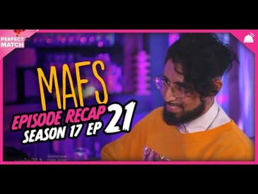 MAFS 17 Ep 21 Recap | A Perfect Match RHAPup