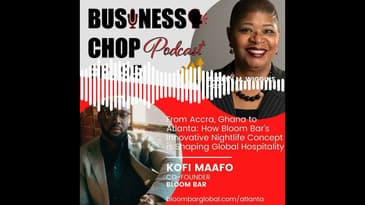 Business Chop with Kofi Maafo soundbite
